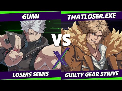 F@X 409 Losers Semis - GUMI (Chipp) Vs. ThatLoser.exe (Leo) Guilty Gear Strive