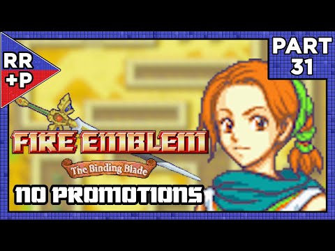 Cath is Finally On The Team! Let's Play Fire Emblem 6: Binding Blade (No Promotions Run) | Part 31