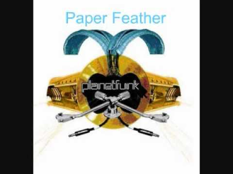 Planet Funk feat. Dan Black - "Paper Feathers"