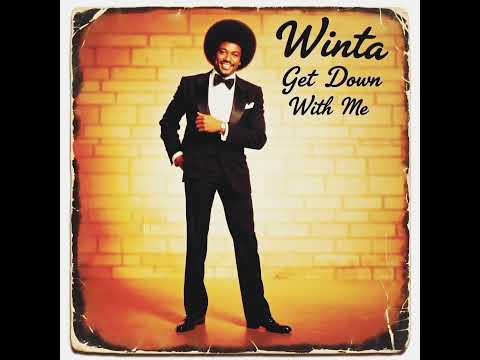 Winta - Get Down With Me