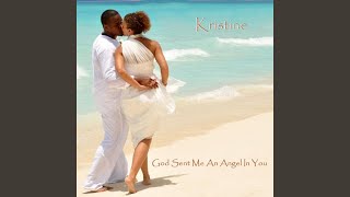 God Sent Me an Angel in You