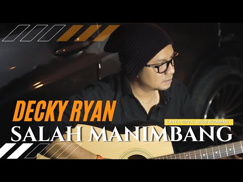Decky Ryan - Salah Manimbang (Official Music Video)
