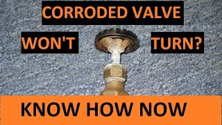 Loosen Corroded Stuck Water Valve