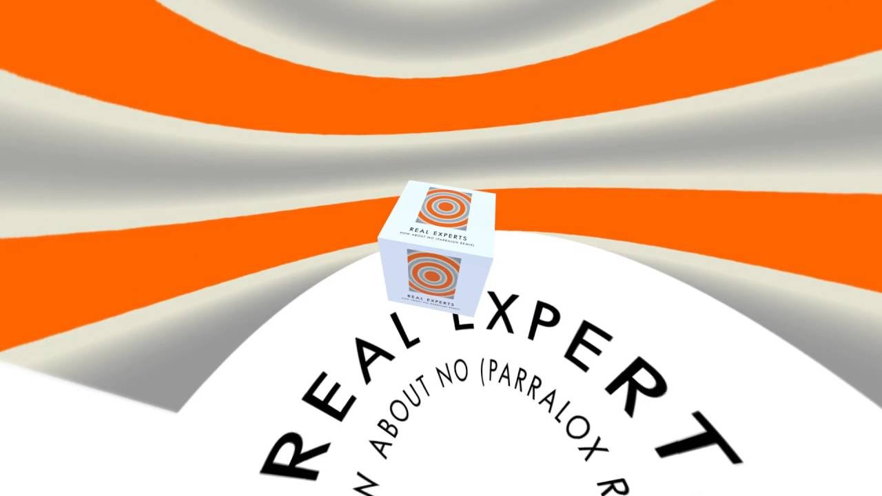 Real Experts - How About No (Parralox Remix)