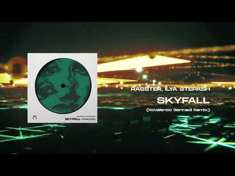 Rasster, Ilya Stepash - Skyfall (Kovalenco Gennadi Remix)