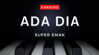 Download lagu Ada Dia karaoke... mp3