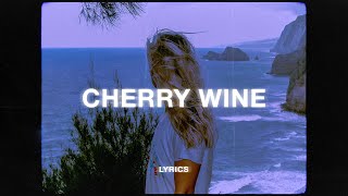 grentperez - cherry wine (Lyrics)