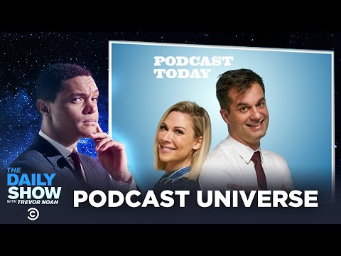 The Daily Show Podcast Universe - Podcast Today - The Daily Show (The Daily Show Podcast Universe - Podcast Today | The Daily Show)