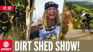 Trash Talking On The Trails | Dirt Shed Show Ep. 152