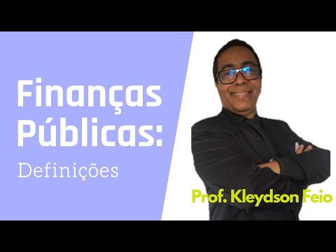 Introdução às Finanças Públicas: Qual a definição de finanças públicas?