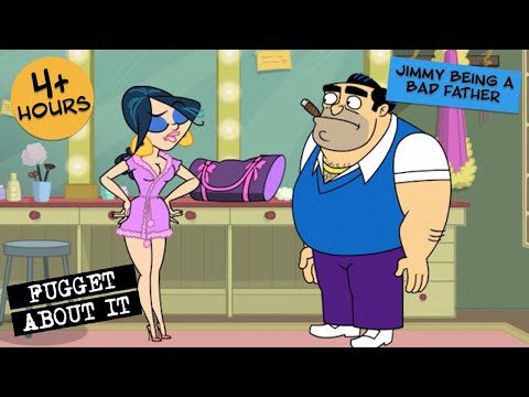 4 Hours of Jimmy Being A Bad Father | Fugget About It | Episode Compilation