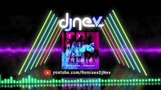 Mozart La Para, Justin Quiles - Mujeres (Dj Nev &amp; Dj David Mateo Rmx)