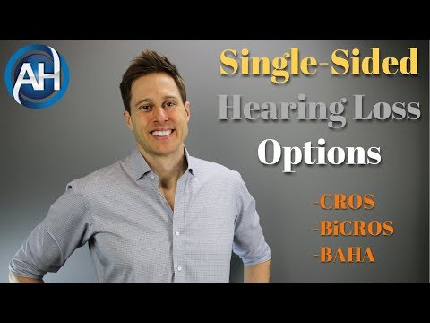 Single Sided Deafness Solutions | CROS/BiCROS/BAHA Hearing Aids