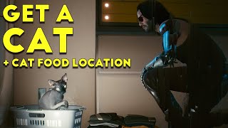 How to get a CAT in Cyberpunk 2077 + Cat Food Location