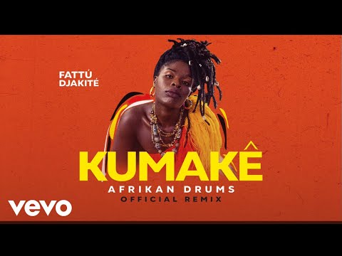Afrikan Drums & Fattú Djakité - Kumakê (Remix)