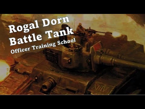 Rogal Dorn Battle Tank || Officer Training School || Astra Militarum Guides