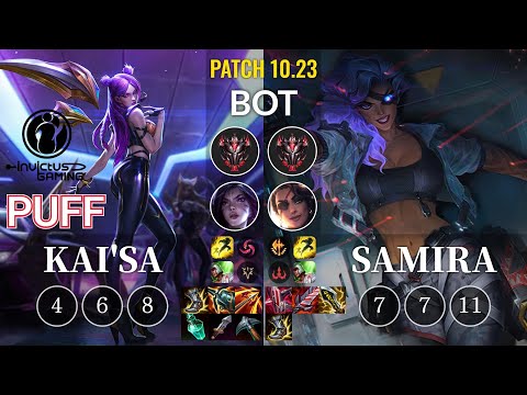 IG Puff Kai'Sa vs Samira Bot - KR Patch 10.23