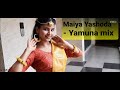 Maiya Yashoda - Jamuna Mix | Natkhat Natkhat Jamuna ke tat par | Tannu Singh | Janmashtami Special |