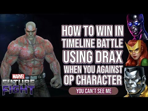 How To Win In Timeline Battle When Against OP Character Using Drax - Marvel Future Fight (JUST MEME)