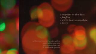 Robin Guthrie 1.Laughter In The Dark 2.Fireflies