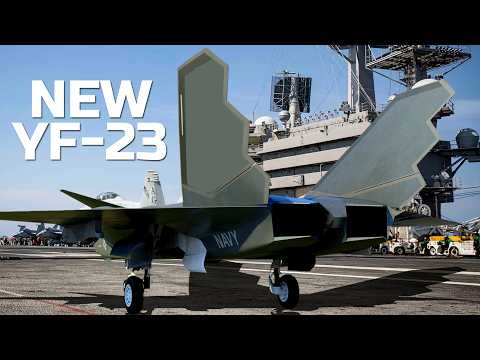 The Legend is Back! The Navy's New YF-23 Super Widow III - Is it a Genius Idea?