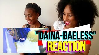 Dainá - Baeless Feat August Twelfth &quot;REACTION VIDEO&quot;
