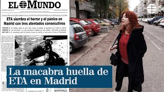 La macabra huella de ETA en Madrid