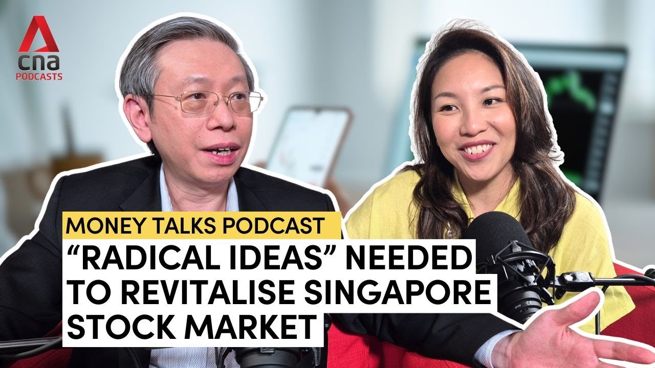 What will it take to revitalise the Singapore stock market? | Money Talks podcast