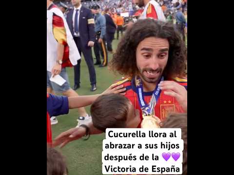 Mark Cucurella, llora al abrazar a sus hijos, después de la victoria de España,#viral