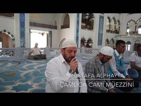 MUSTAFA ALPHAYTA Çamlıca Cami Müezzininden İkindi Namazı Sonra Tesbihat..