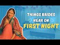 Weird Things Said To Bride On 1st Night Captain Nick