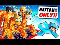 LOCKED on ONE LAVA RAFT But We're MUTANT MOBS With CRAZY FAN GIRL!