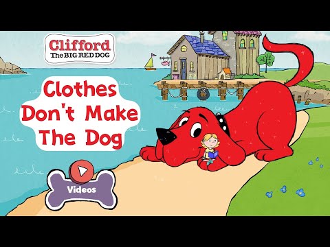 Clothes Don't Make The Dog | Clifford The BIG RED DOG | PBS KIDS Videos