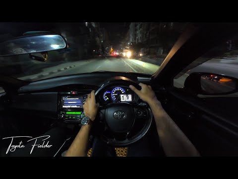 Corolla Fielder WXB - Night Driving (POV)