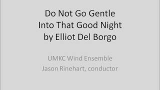 Do Not Go Gentle Into That Good Night