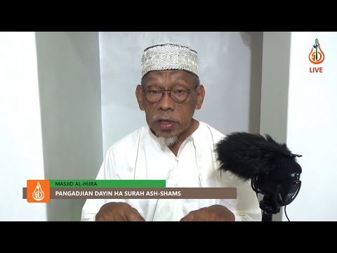 Pangadjian dayin ha Surah Ash-Shams (Ep. 2) - Shaykh Jackariya Mohammad (Tausug)
