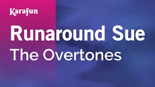 Karaoke Runaround Sue - The Overtones *