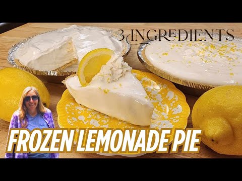 Frozen Lemonade Pie - Easy Easter Dessert - No Bake - No Fail - The Hillbilly Kitchen