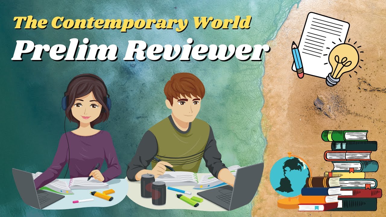 PRELIM REVIEWER || The Contemporary World - Marvin Cabañero