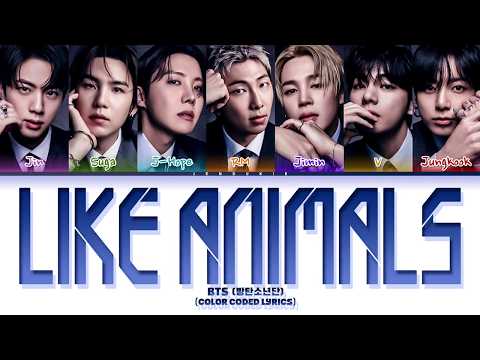 BTS (방탄소년단) 'Like Animals' Lyrics (Color Coded Lyrics)