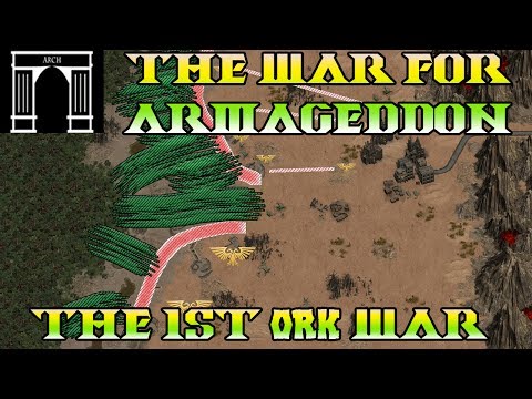 40k Lore, The War For Armageddon, The 1st Ork War!