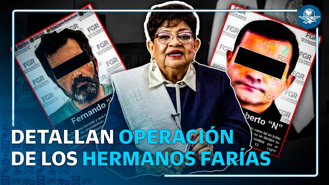FGR exhibe red de huachicol fiscal de los hermanos Farías