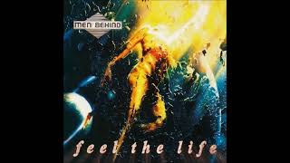 Men Behind - Feel The Life (Fly Away Mix)