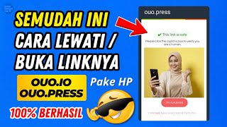 ❌JANGAN SALAH‼️ Cara Melewati Link OUO.IO atau OUO.PRESS dengan Mudah di Hp (Update Terbaru 2025)