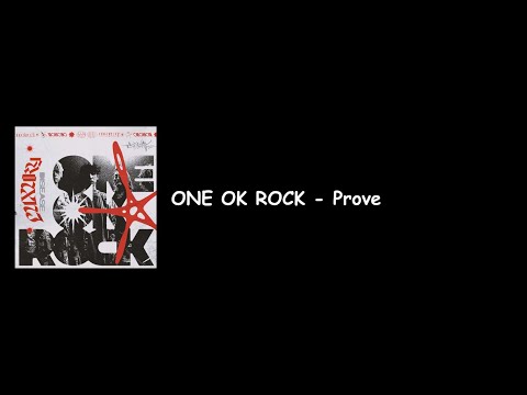 One Ok Rock - Prove (Luxury Disease Album) Lyrics Video