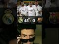 0 - 45 Real Madrid Bombastic #shorts #youtubeshorts #funny #memes #realmadrid #cr7 #barcelona