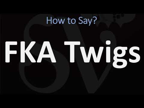 How to Pronounce FKA Twigs? (CORRECTLY)