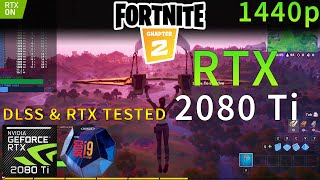 Fortnite Chapter 2 | RTX ON &amp; DLSS 2.0 Tested | RTX 2080 Ti | i9 9900K 5GHz | Epic Settings | 1440p