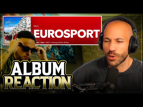 Album: AZET & DARDAN - Eurosport / 2Bough REACTION (Uncut)