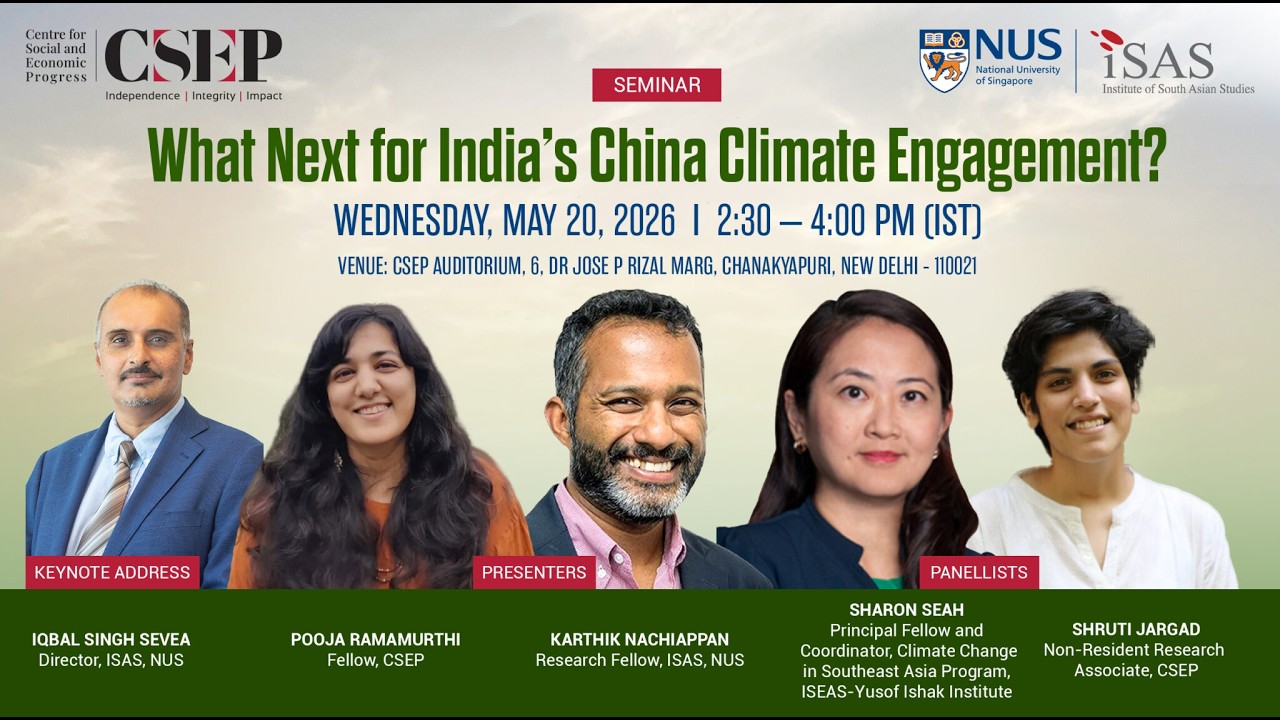 What Next for India–China Climate Engagement? | Climate, Energy & Geopolitics | CSEP
